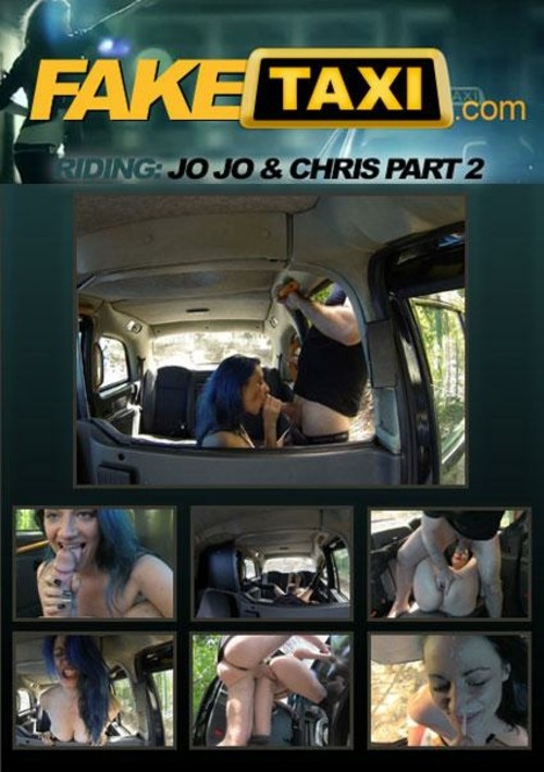 Fake Taxi Presents - JoJo &amp; Chris Part 2