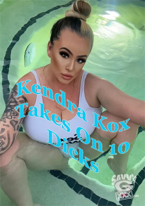 Kendra Kox Takes on 10 Dicks