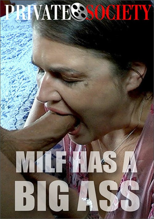 MILF Has a Big Ass