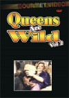 Queens Are Wild Vol. 2 Boxcover