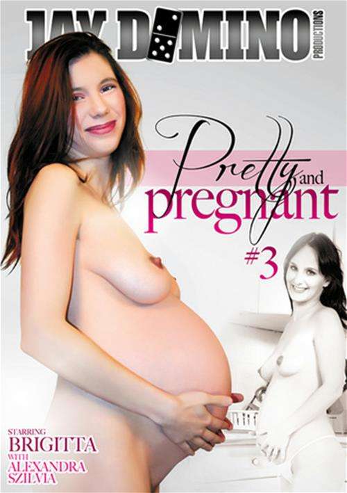 Pretty and Pregnant #3