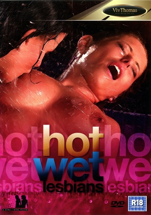 Hot Wet Lesbians - Hot Wet Lesbians | Viv Thomas | Adult DVD Empire