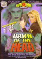 Dawn of the Head Porn Video