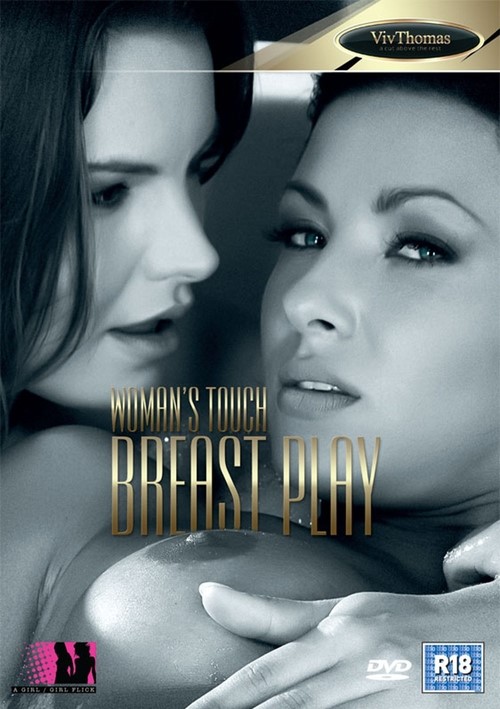 Woman's Touch - Breast Play