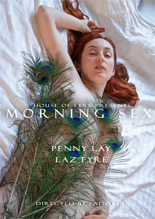 Morning Sex: Penny Lay
