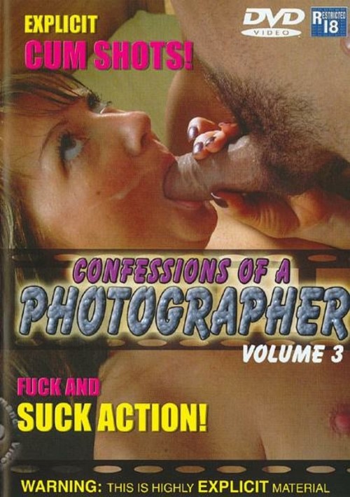 Confessions Of A Photographer Volume 3