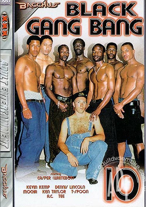 Black Gangbang Gay Porn - Black Gang Bang #10 | Bacchus Gay Porn Movies @ Gay DVD Empire