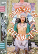 I Dream of Bridget Porn Video