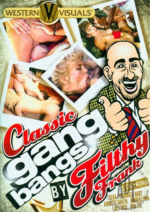 Vintage Porn Gangbang - Classic Gangbangs By Filthy Frank (2012) | Western Visuals | Adult DVD  Empire