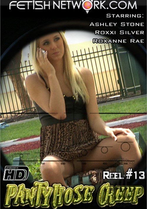 Pantyhose Creep Reel 13 Fetish Network Adult Dvd Empire