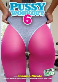Pussy Workout 6 Pussy Workout 6 Boxcover