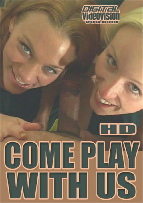 Come Play with Us