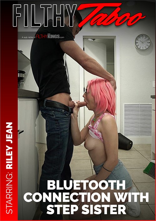 Bluetooth Connection With Step Sister Filthy Kings Clips Unlimited Streaming At Adult Dvd