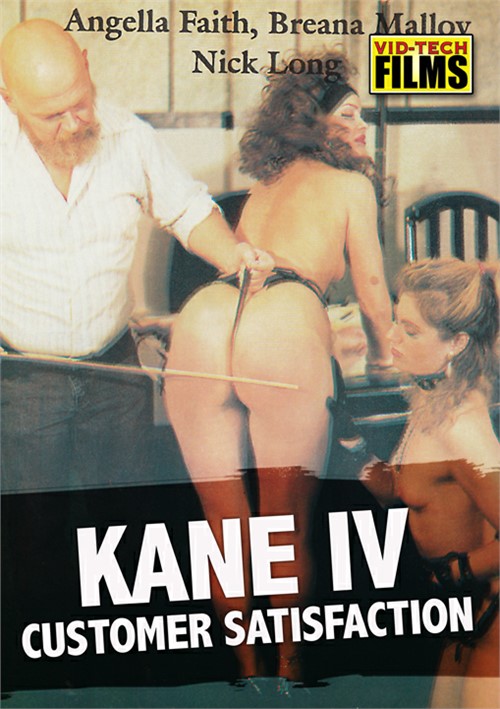 Kane IV Customer Satisfaction