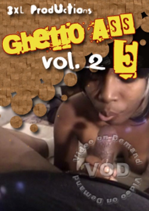 Ghetto Ass 5 Vol. 2