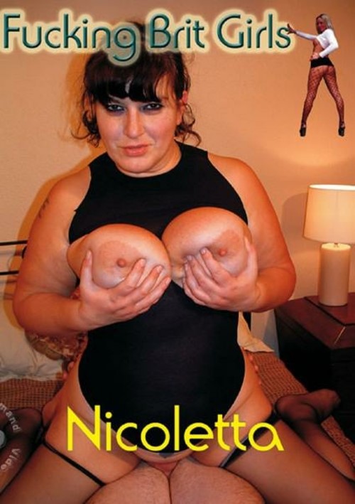 500px x 709px - Fucking Brit Girls - Nicoletta (2010) by Fucking Brit Girls - HotMovies