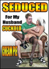 Seduced For My Husband - Cuckold Creampie Boxcover