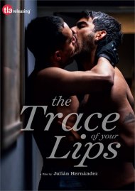 The Trace of Your Lips - Gay Cinema On-Demand!