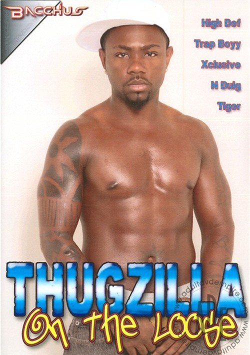 Thugzilla On The Loose | Bacchus Gay Porn Movies @ Gay DVD ...