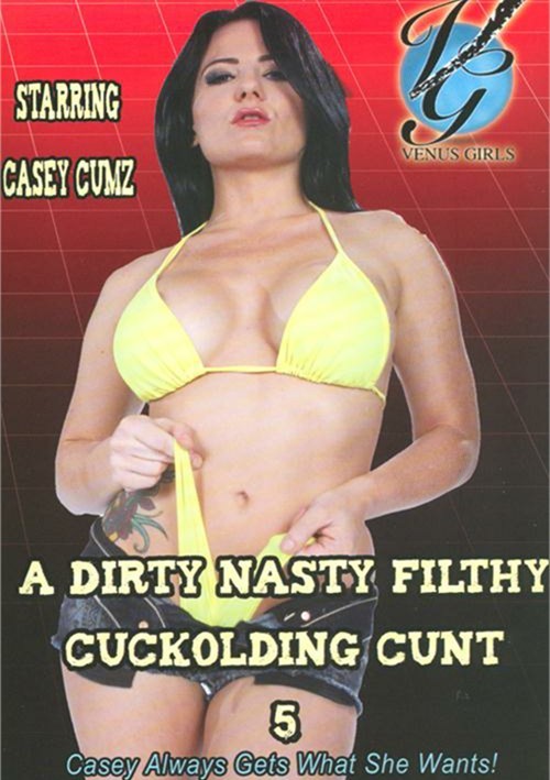 Dirty Nasty Filthy Cuckolding Cunt 5, A