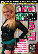 No, I'm Your Step Mom! 5 Porn Video