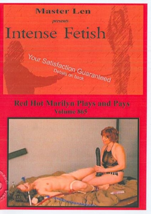 Intense Fetish Volume 865 - Red Hot Marilyn Plays And Pays