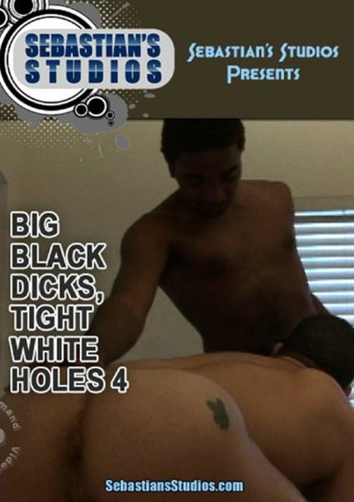 Big Black Dicks, Tight White Holes 4 Boxcover