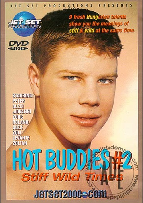 Hot Buddies #2: Stiff Wild Times