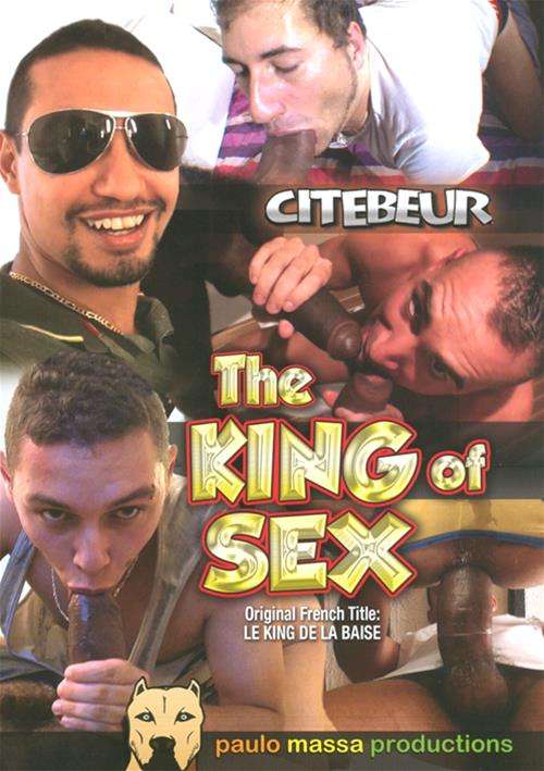 King Of Sex, The | Citebeur Gay Porn Movies @ Gay DVD Empire