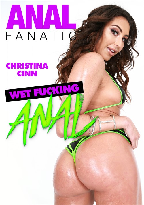 Christina Cinn Is A Big Wet Anal Whore