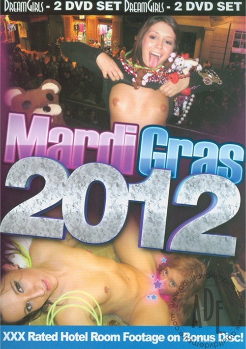 Dream Girls: Mardi Gras 2012
