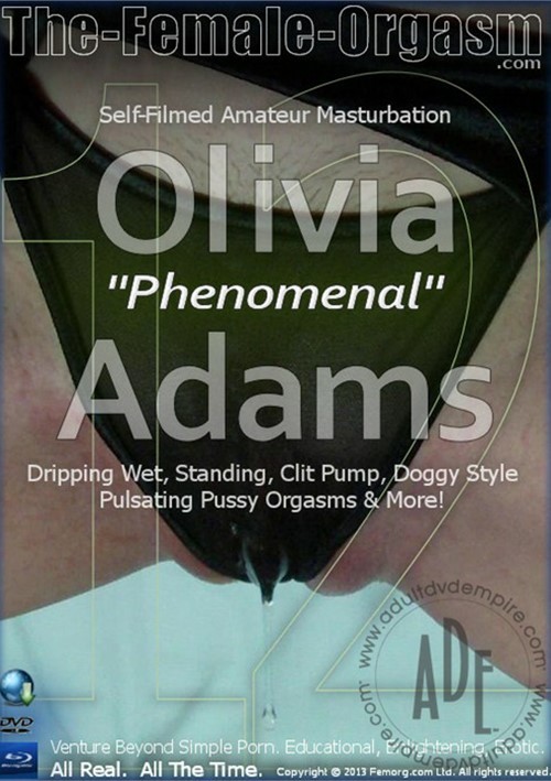 Femorg: Olivia Adams 12 - Phenomenal