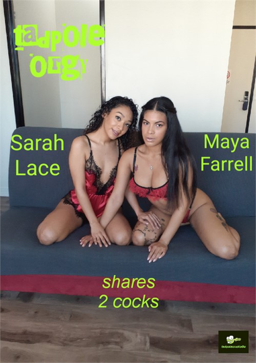 Maya Farrell and Sarah Lace Share 2 Cocks (2022) | TadpoleXXXStudio | Adult  DVD Empire
