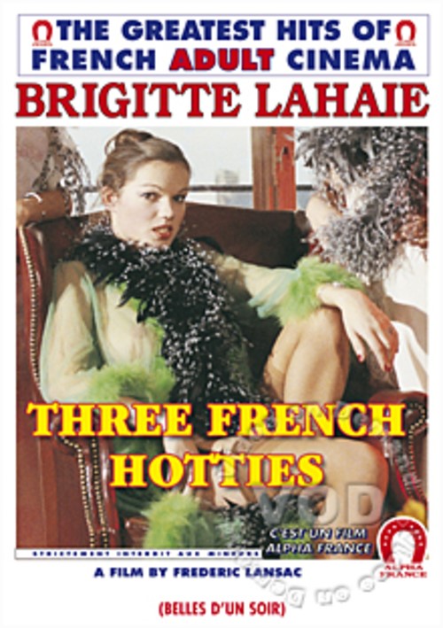 Three French Hotties (French Language)