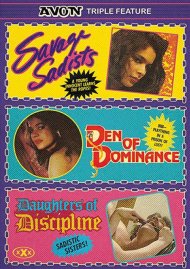 Savage Sadists / Den Of Dominance / Daughters Of Discipline Boxcover