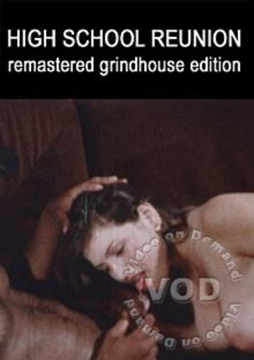 High School Reunion - Remastered Grindhouse Edition