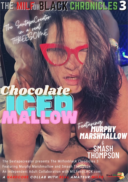 Chocolate Iced Mallow Streaming Video On Demand | Adult Empire