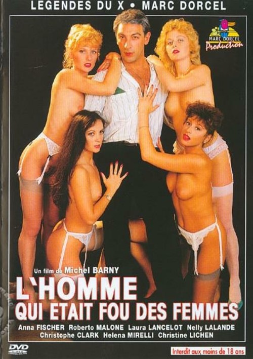L'Homme Qui Etait Fou Des Femmes (The Man Insane For Women)