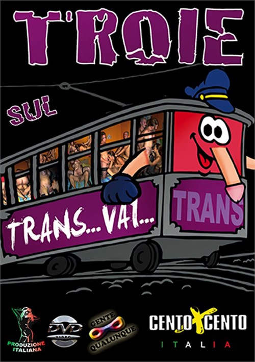 Troie sul trans...vai...