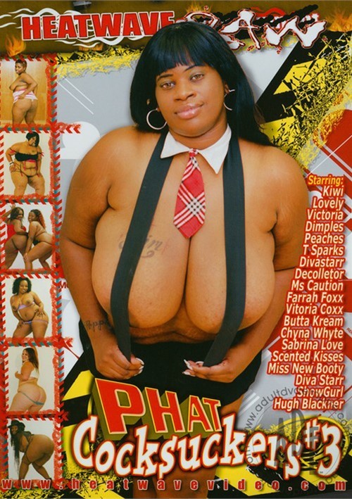 Thick Bbw Cocksuckers - Phat Cocksuckers #3 (2008) | Adult DVD Empire