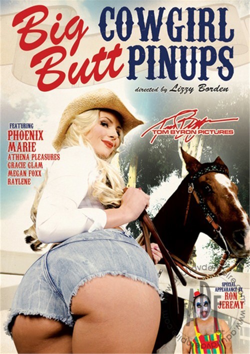 Big Butt Cowgirl Pinups (2010) | Tom Byron Pictures | Adult DVD Empire