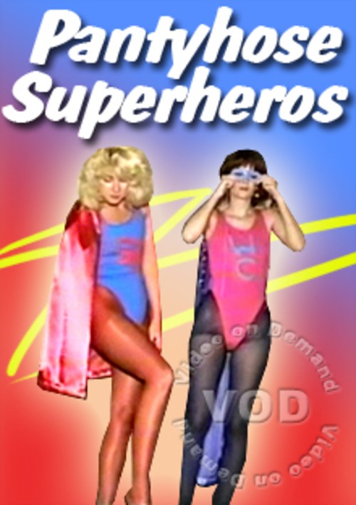 Pantyhose Superheroes