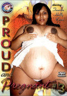 Proud and Pregnant #3 Porn Video