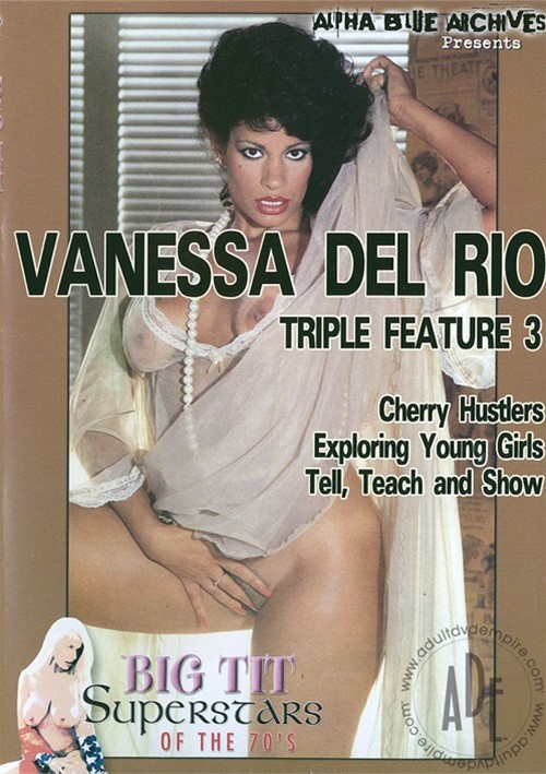 Del Rio Vanessa - Vanessa Del Rio Triple Feature 3 Videos On Demand | Adult ...