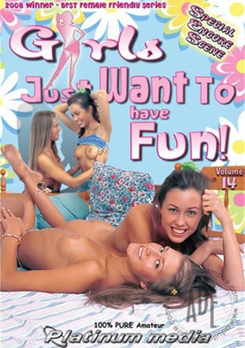 Girls Just Want To Have Fun 14 Platinum Media Unlimited Streaming At Adult Dvd Empire Unlimited