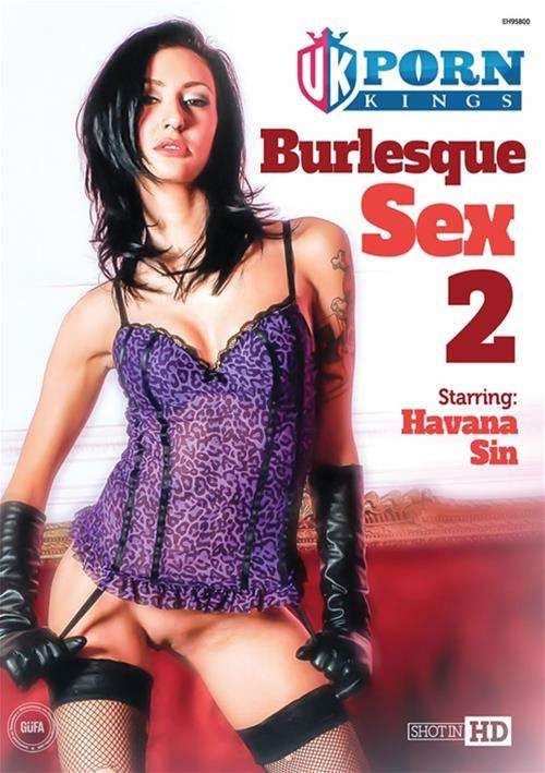 Burlesque Porn - Burlesque Sex 2 (2015) | UK Porn Kings | Adult DVD Empire