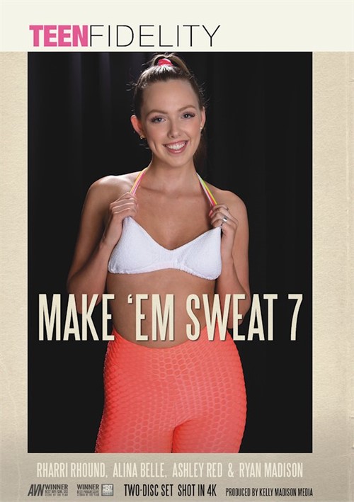 Make ‘Em Sweat Vol. 7