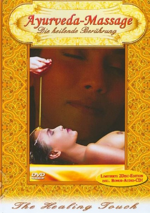 Ayurveda-Massage: The Healing Touch