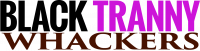 Partner with us and you partner with blacktranswhackers.com. Black Trans Whackers Logo