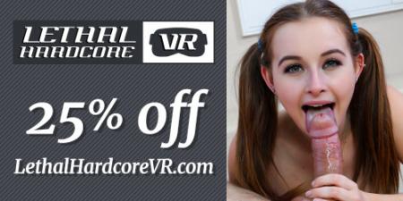 Try LethalHardcoreVR.com an immerse yourself in the fantasy! Lethal Hardcore VR Membership Banner